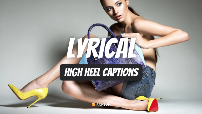 Lyrical High Heel Instagram Captions